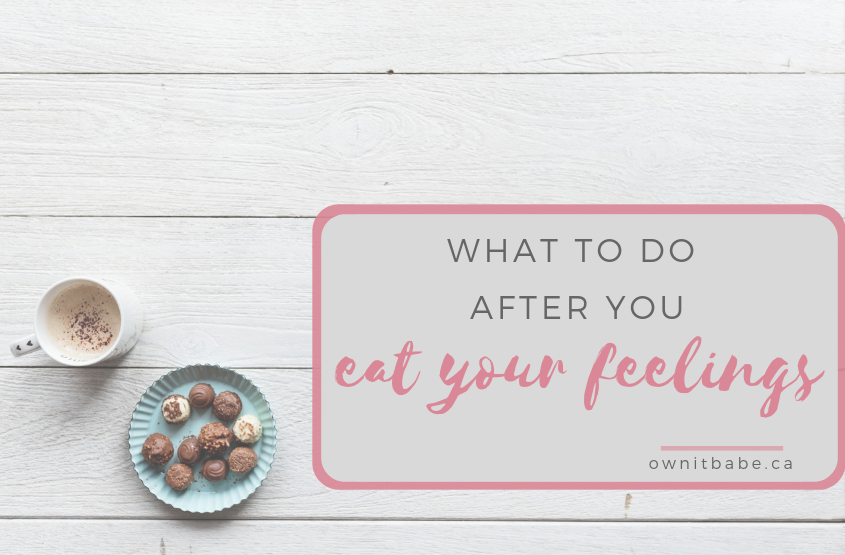 Emotional Eating is something many of us do - but is it really that bad? And what can you do afterwards to prevent feeling guilty? By Rini Frey - ownitbabe.ca #emotionaleating #eatingdisorderrecovery #mentalhealth