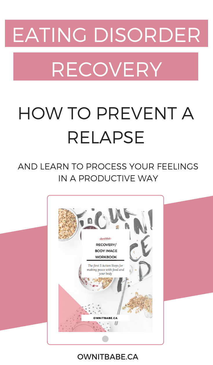 I always thought that once I am recovered from my Eating Disorder, I will be happy. However, Recovery makes room for the real stuff to come out that I had suppressed by restricting and controlling food. Here is how I prevented another relapse, by Rini Frey, ownitbabe.ca #recovery #intuitiveeating #mentalhealth