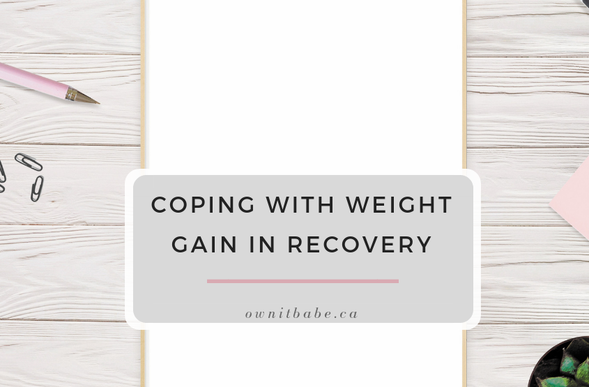 how to cope with weight gain after an eating disorder, by Rini Frey, ownitbabe.ca